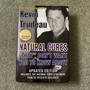 Natural Cures They Don’t Want You To Know About By Kevin Trudeau